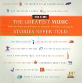 The Greatest Music Stories Never Told book cover